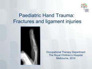 Paediatric Hand Trauma: Fractures and Ligament Injuries