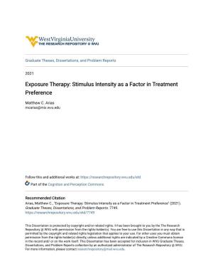 Exposure Therapy: Stimulus Intensity As a Factor in Treatment Preference