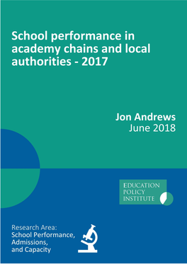 School Performance in Academy Chains and Local Authorities – 2017