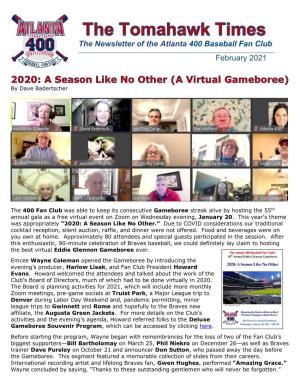 The Newsletter of the Atlanta 400 Baseball Fan Club February 2021