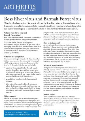 Ross River Virus and Barmah Forest Virus This Sheet Has Been Written for People Affected by Ross River Virus Or Barmah Forest Virus