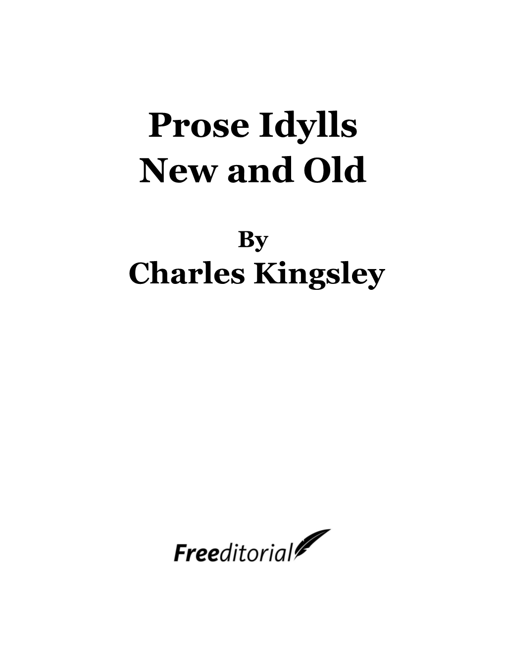 Prose Idylls New and Old