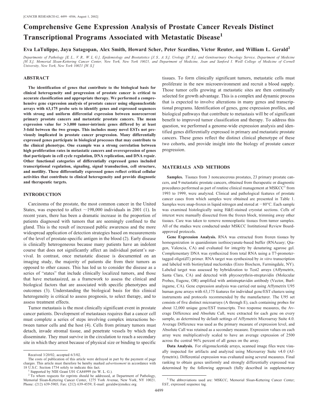 Comprehensive Gene Expression Analysis of Prostate Cancer Reveals Distinct Transcriptional Programs Associated with Metastatic Disease1