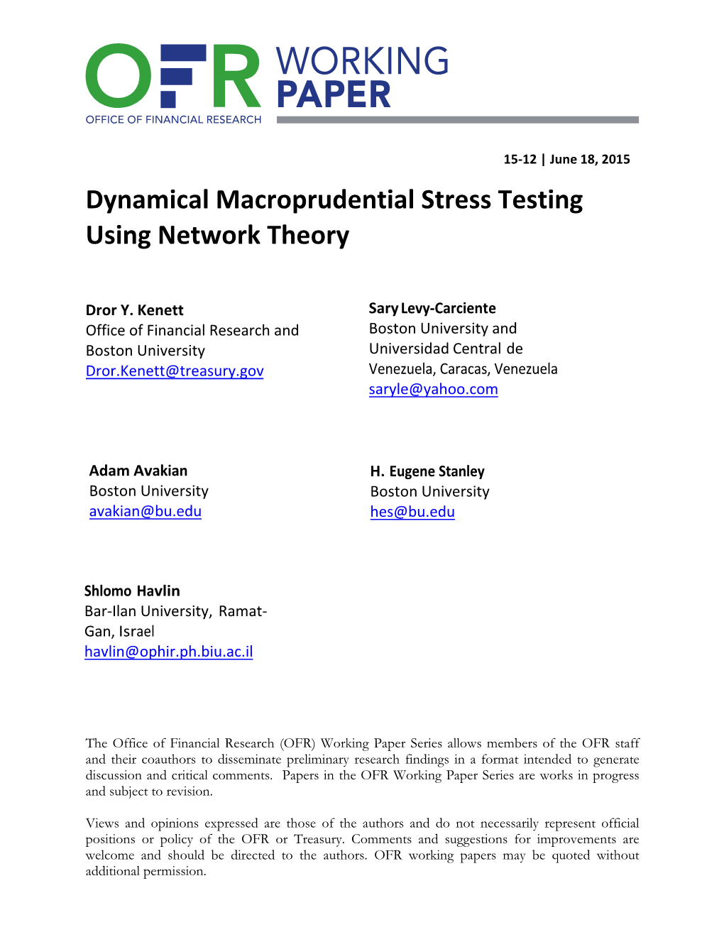 Dynamical Macroprudential Stress Testing Using Network Theory