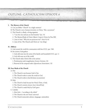 Catholicism Episode 6