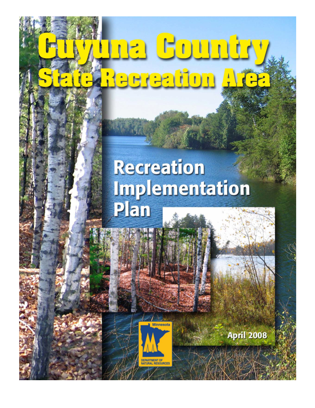 Cuyuna Country SRA Recreation Implementation Plan