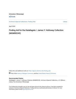 Finding Aid for the Katallagete / James Y. Holloway Collection (MUM00249)