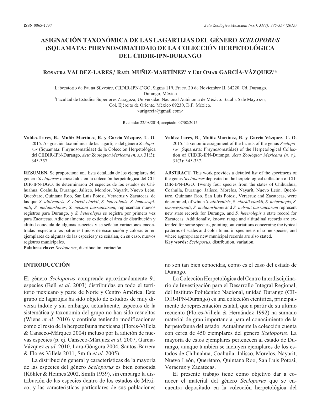 Asignación Taxonómica De Las Lagartijas Del Género Sceloporus (Squamata: Phrynosomatidae) De La Colección Herpetológica Del Ciidir-Ipn-Durango