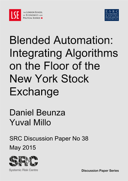 Blended Automation: Integrating Algorithms on the Floor of the New York Stock Exchange