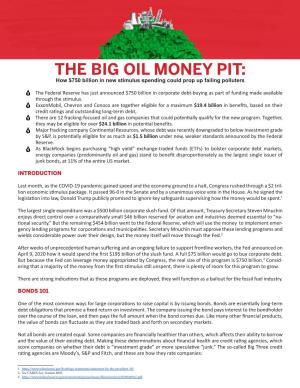 THE BIG OIL MONEY PIT: How $750 Billion in New Stimulus Spending Could Prop up Failing Polluters