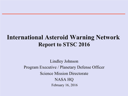 International Asteroid Warning Network Report to STSC 2016