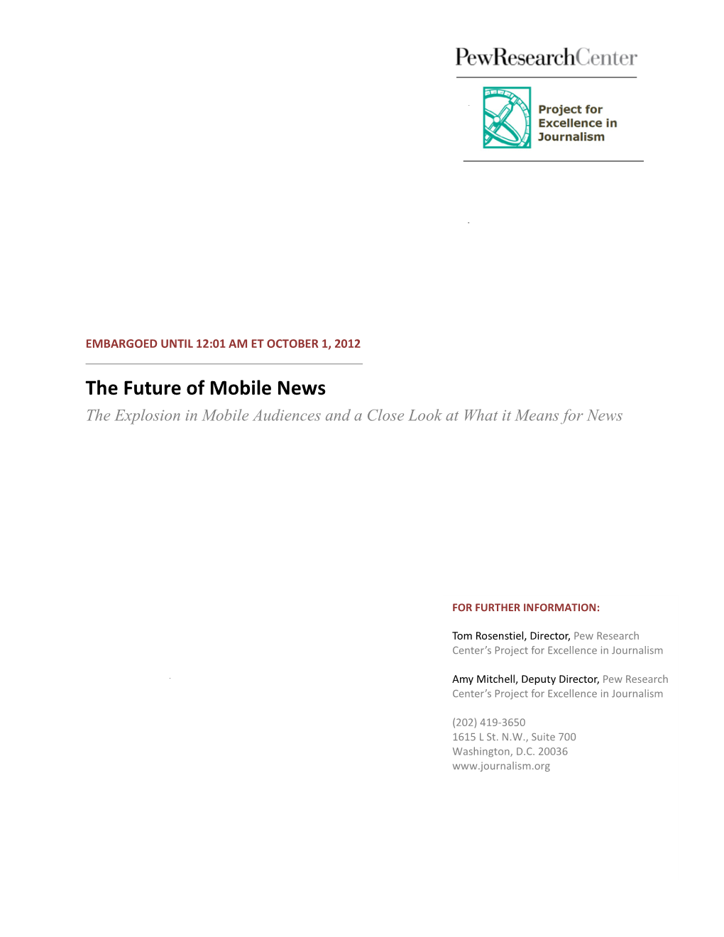 The Future of Mobile News the Explosion in Mobile Audiences and a Close Look at What It Means for News