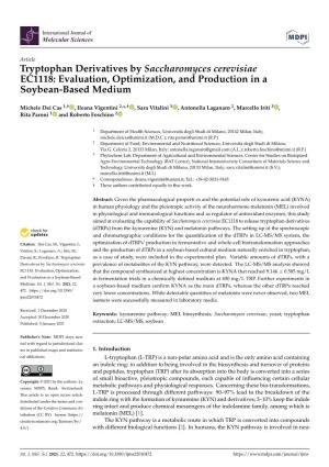 Tryptophan Derivatives by Saccharomyces Cerevisiae EC1118: Evaluation, Optimization, and Production in a Soybean-Based Medium