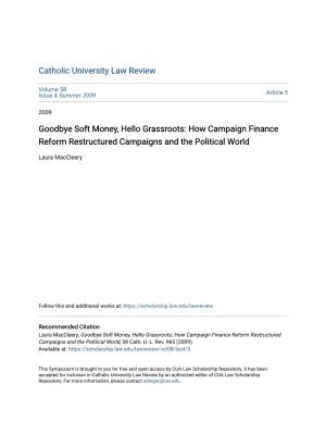 How Campaign Finance Reform Restructured Campaigns and the Political World