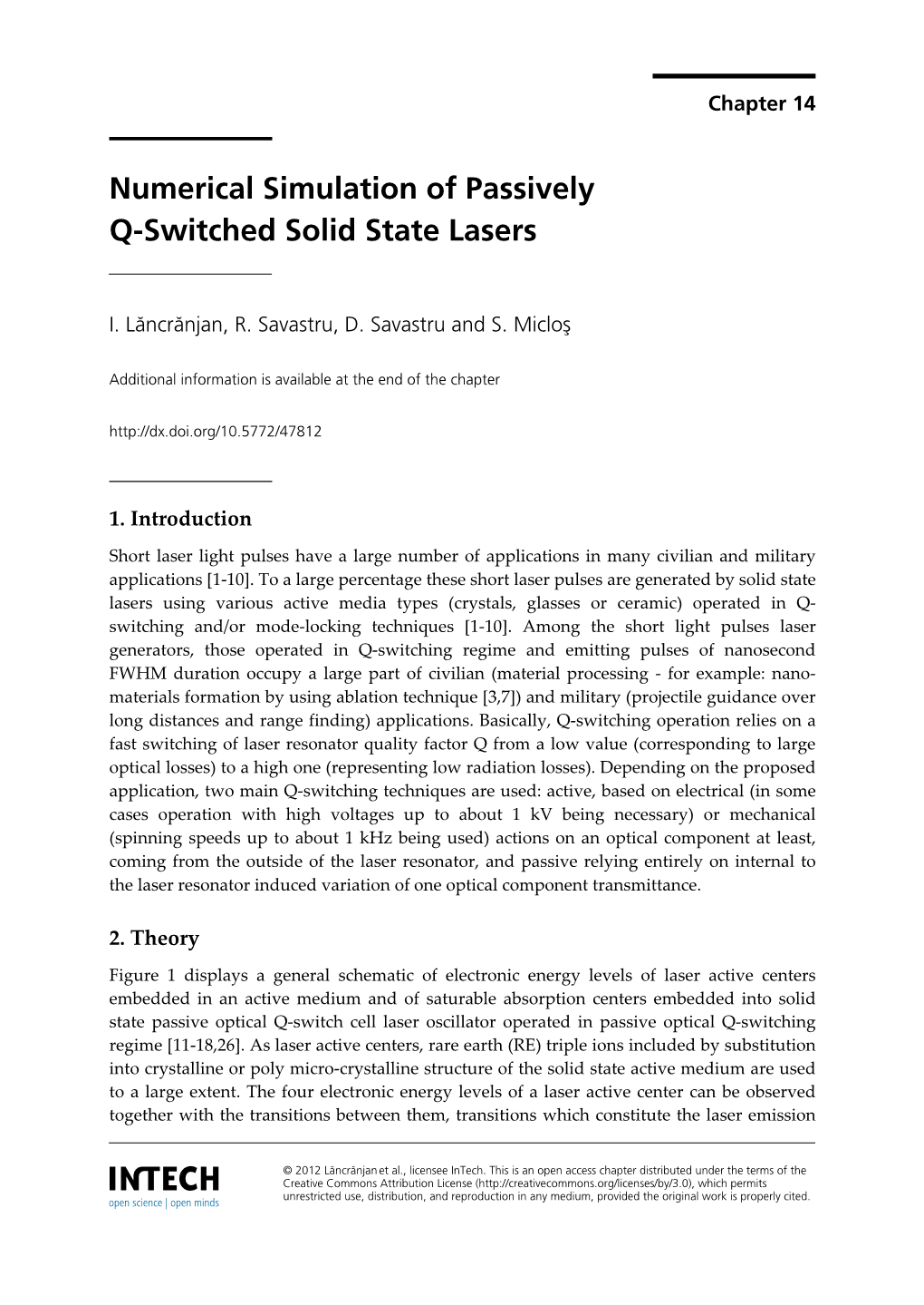 Numerical Simulation of Passively Q-Switched Solid State Lasers