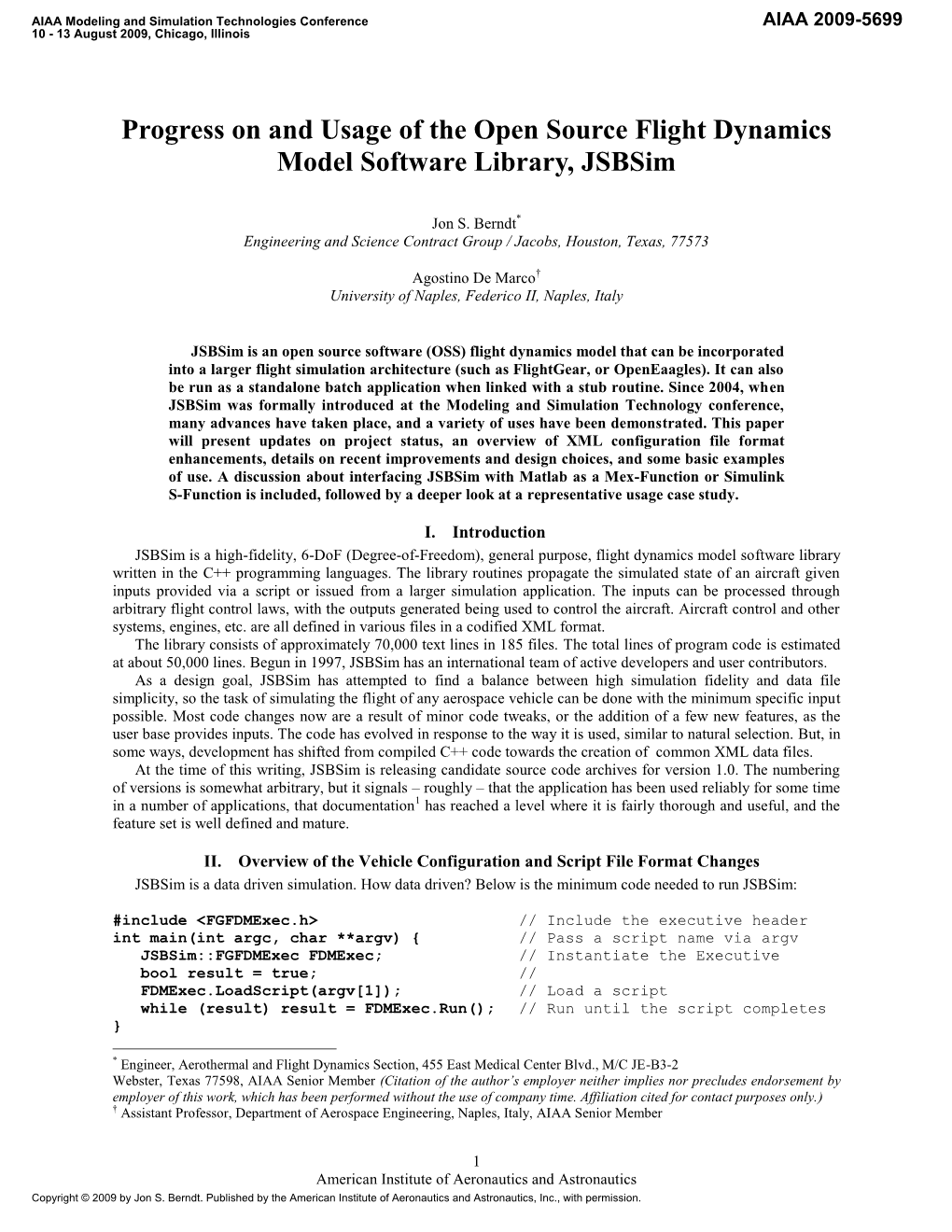 Progress on and Usage of the Open Source Flight Dynamics Model, Jsbsim