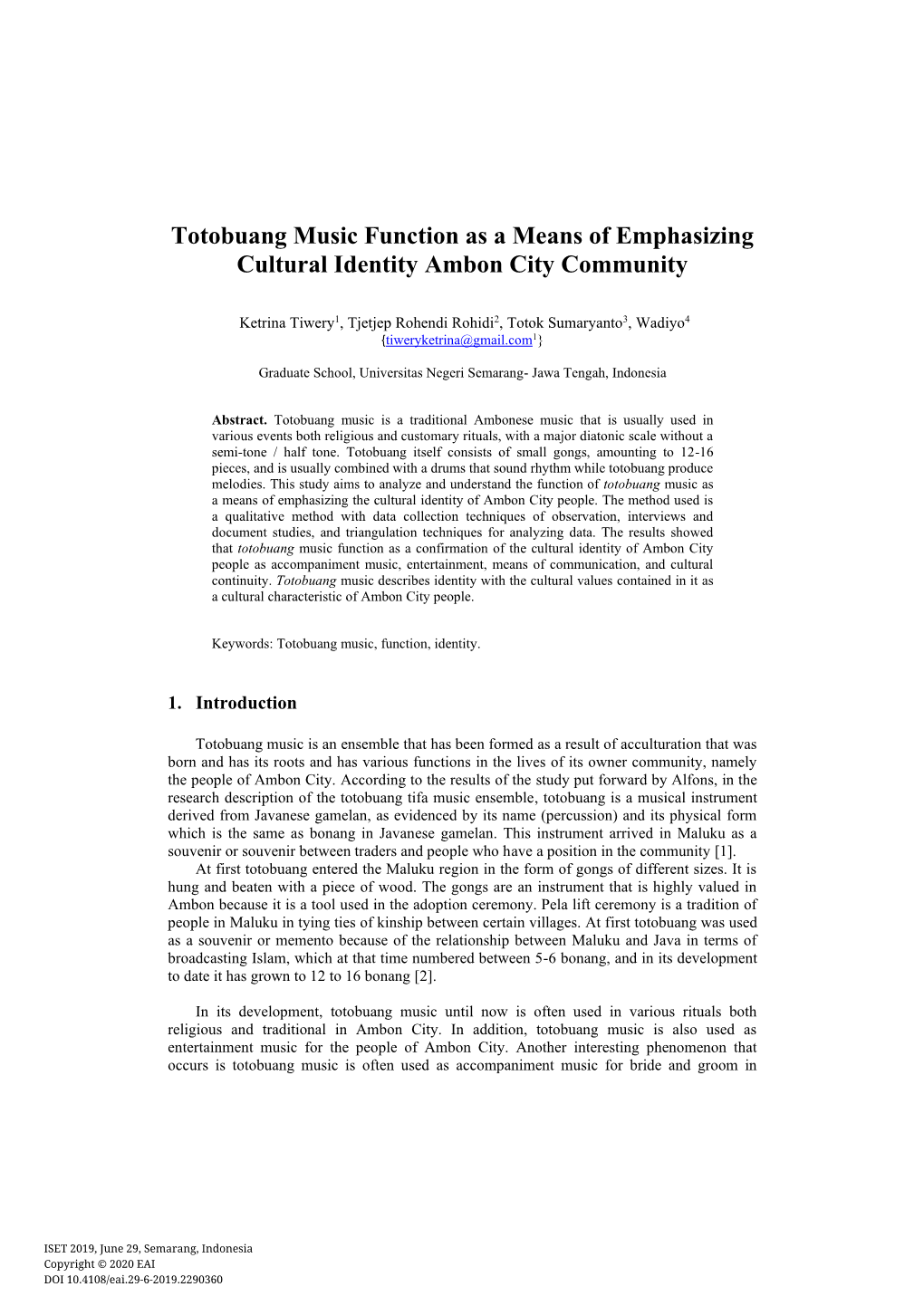 Totobuang Music Function As a Means of Emphasizing Cultural Identity Ambon City Community