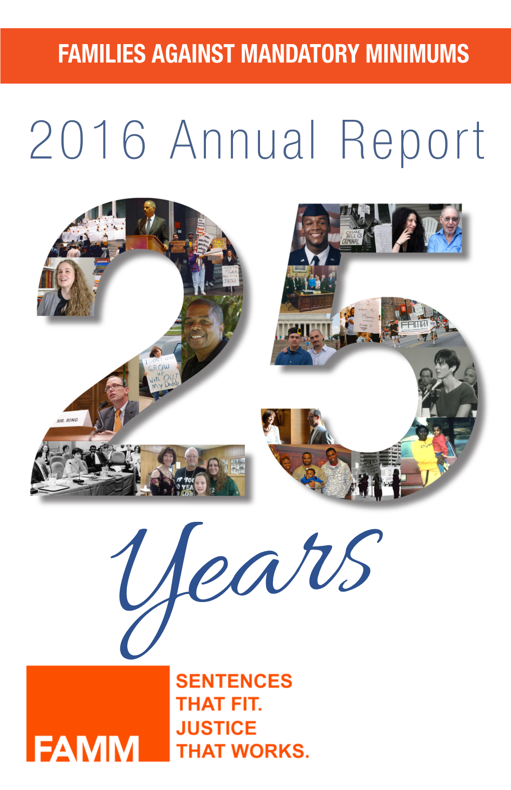 FAMILIES AGAINST MANDATORY MINIMUMS 2016 Annual Report