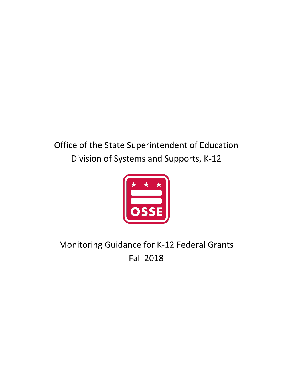 2018-19 Monitoring Grant Guidance for K-12 Federal Grants and Tool