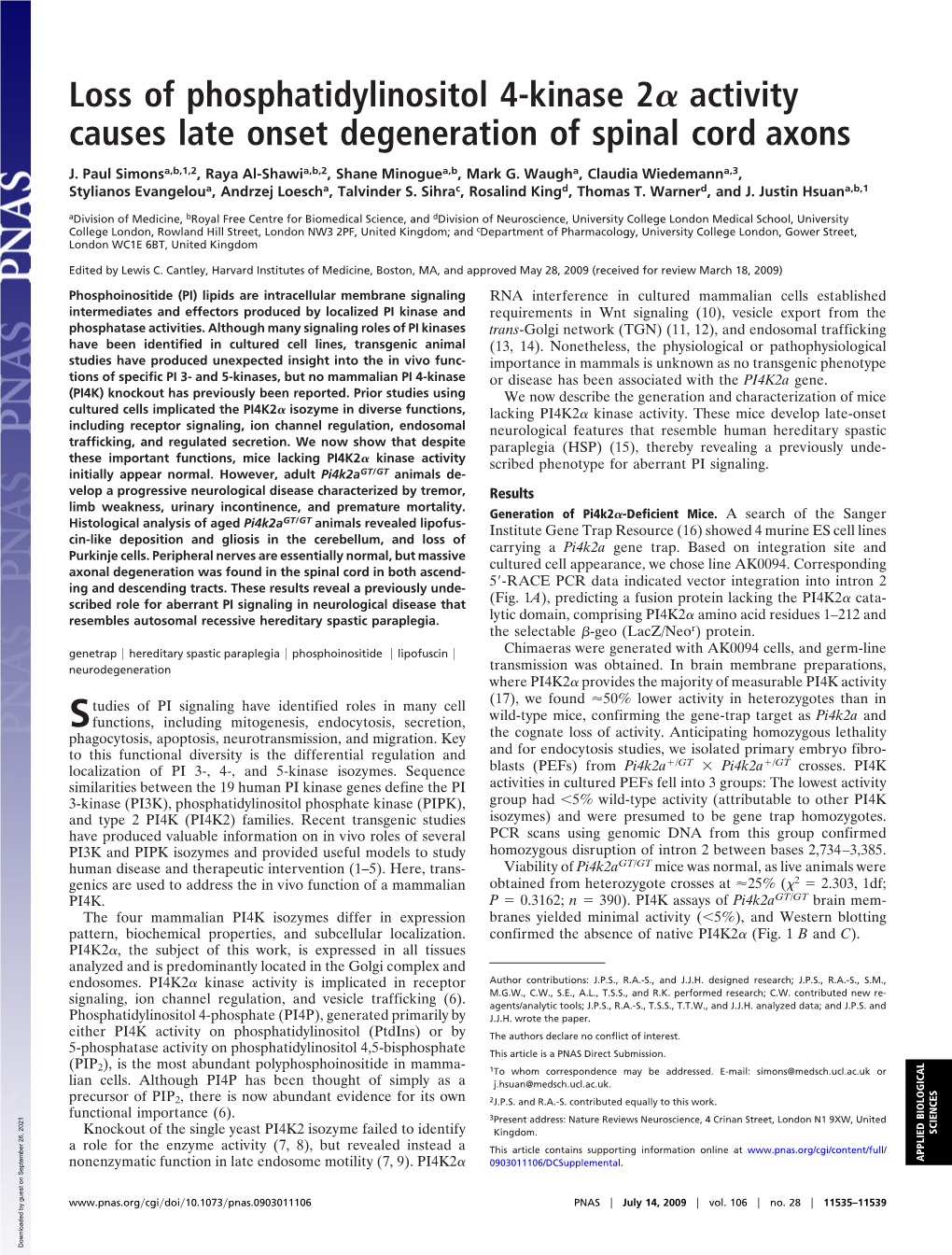 Loss of Phosphatidylinositol 4-Kinase 2 Activity Causes Late Onset