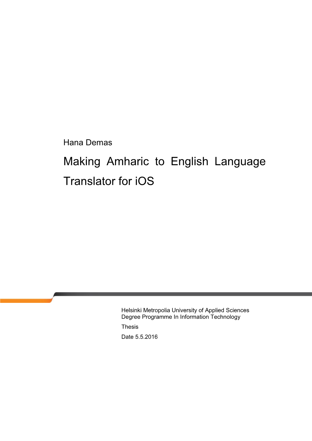 Making Amharic to English Language Translator For