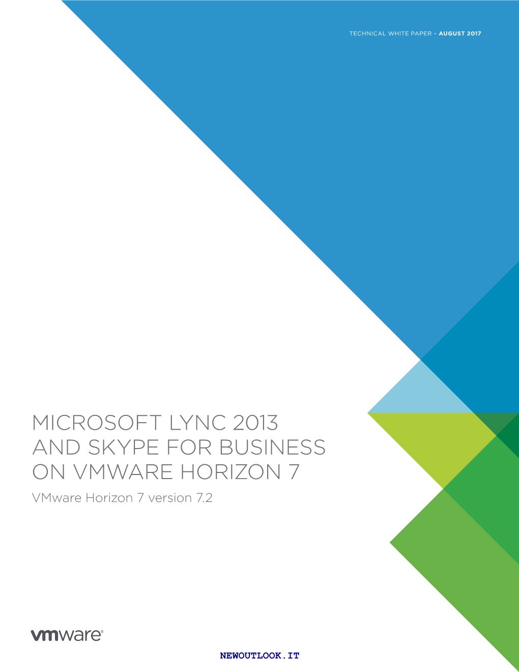 MICROSOFT LYNC 2013 and SKYPE for BUSINESS on VMWARE HORIZON 7 Vmware Horizon 7 Version 7.2