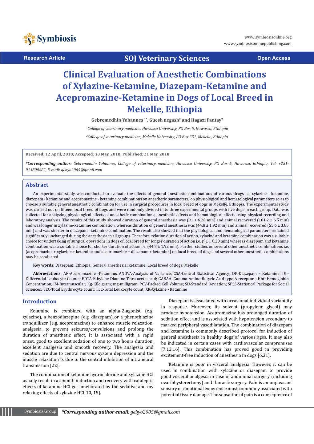 Clinical Evaluation of Anesthetic Combinations of Xylazine-Ketamine