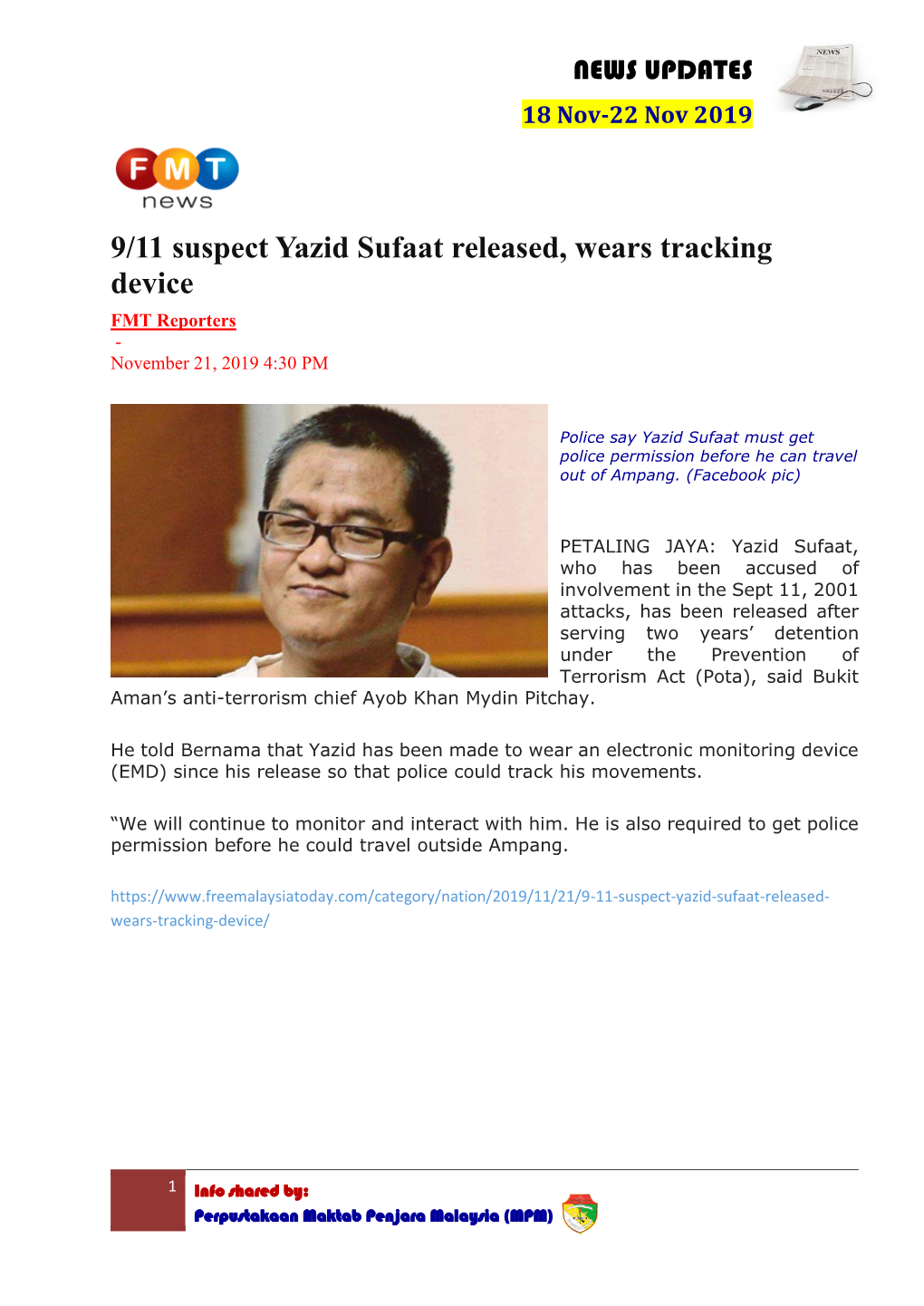 9/11 Suspect Yazid Sufaat Released, Wears Tracking Device FMT Reporters - November 21, 2019 4:30 PM