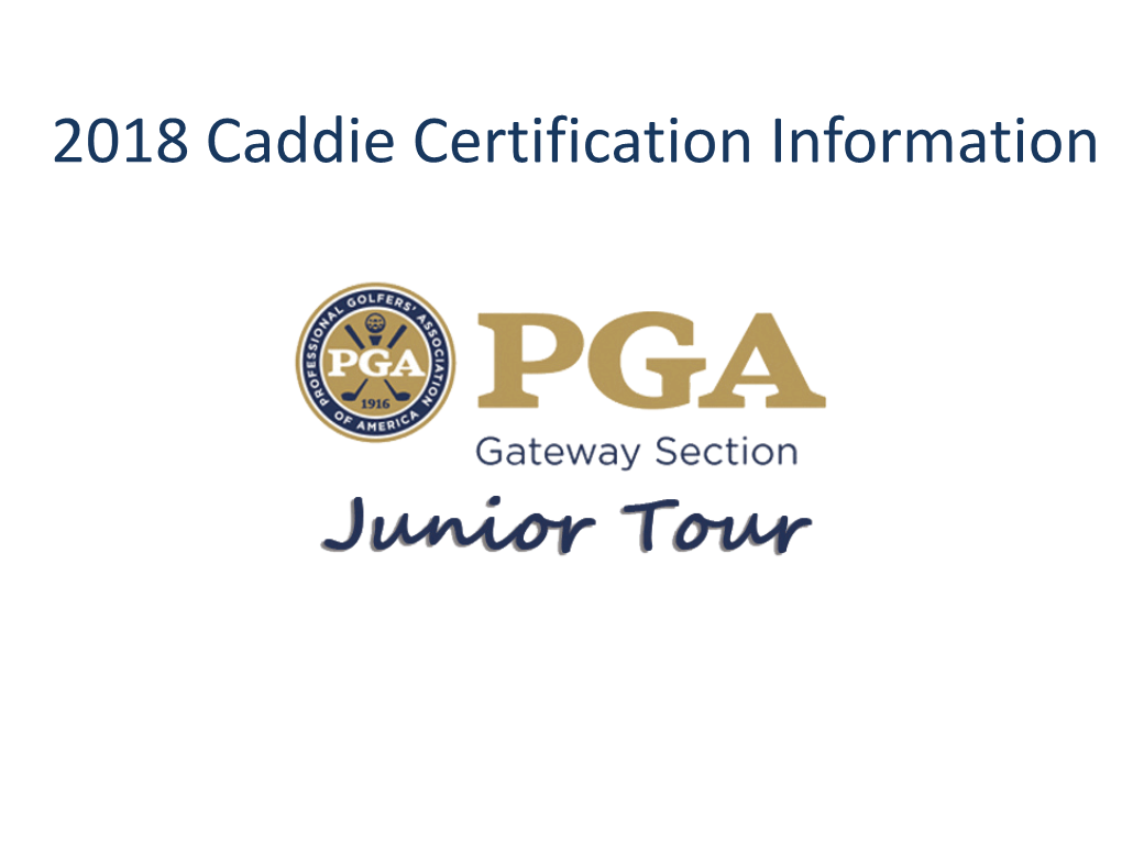 2015 Caddie Certification Information