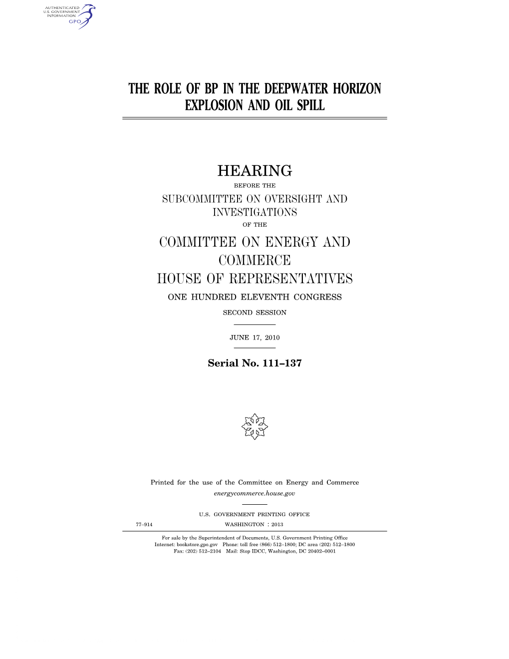 The Role of Bp in the Deepwater Horizon Explosion and Oil Spill Hearing