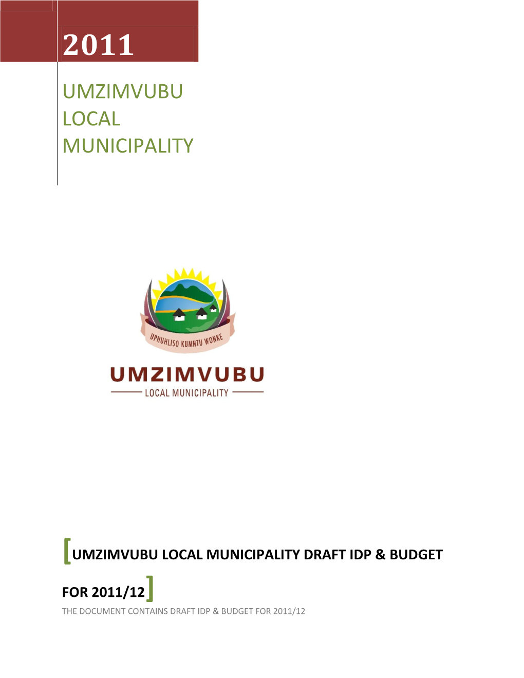 Umzimvubu Local Municipality Draft Idp & Budget for 2011/12