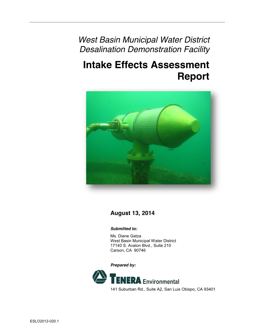 Appendix 4A. Intake Effects Assessment Report