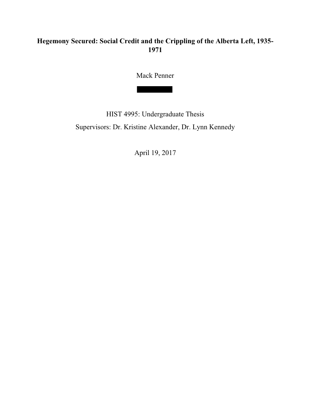 Hegemony Secured: Social Credit and the Crippling of the Alberta Left, 1935- 1971