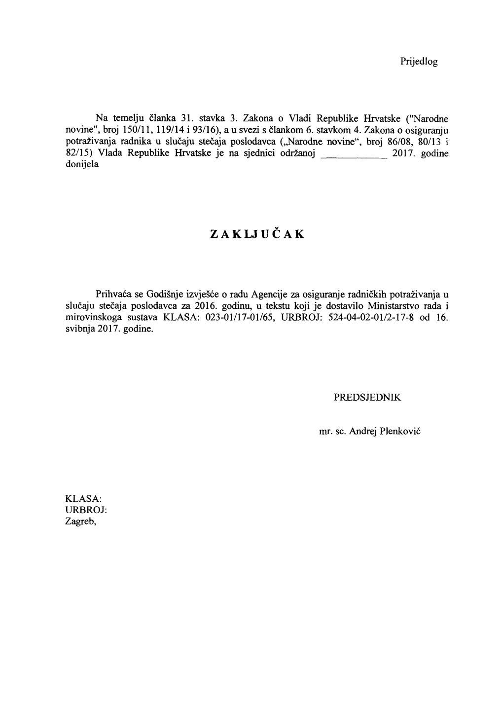 40.207,82 Kuna, Te Ostvarila Povrat Sredstava U Državni Proračun Preuzimanjem Procesnih Prava U Ovršnom Postupku U Iznosu Od 1.027.002,29 Kuna