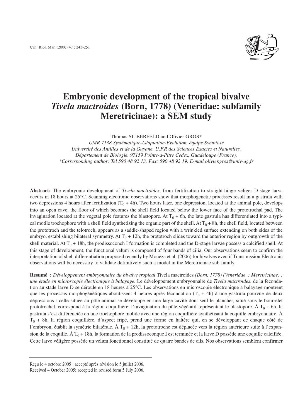 Embryonic Development of the Tropical Bivalve Tivela Mactroides (Born, 1778) (Veneridae: Subfamily Meretricinae): a SEM Study