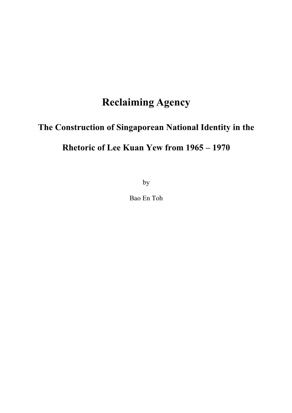 The Construction of Singaporean National Identity in the Rhetoric of Lee Kuan Yew from 1965