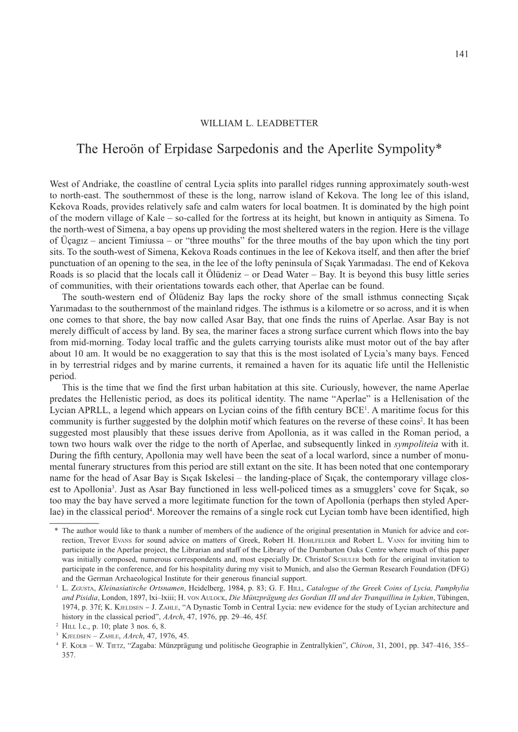 The Heroön of Erpidase Sarpedonis and the Aperlite Sympolity*