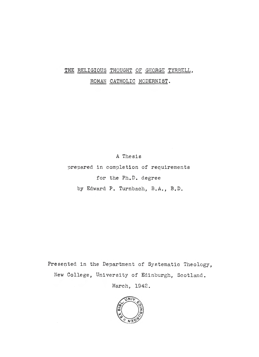 A Thesis Prepared in Completion of Requirements for the Ph.D. Degree by Edward P
