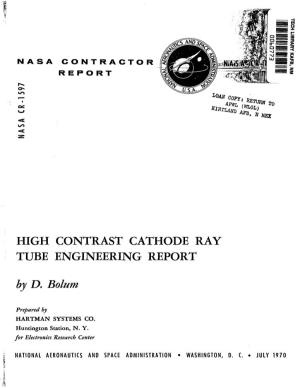 High Contrast Cathode Ray : Tube Engineering Report
