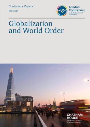 Globalization and World Order Conference Papers May 2014