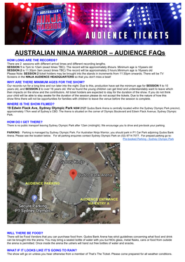 AUSTRALIAN NINJA WARRIOR – AUDIENCE Faqs HOW LONG ARE the RECORDS? There Are 2 Sessions with Different Arrival Times and Different Recording Lengths