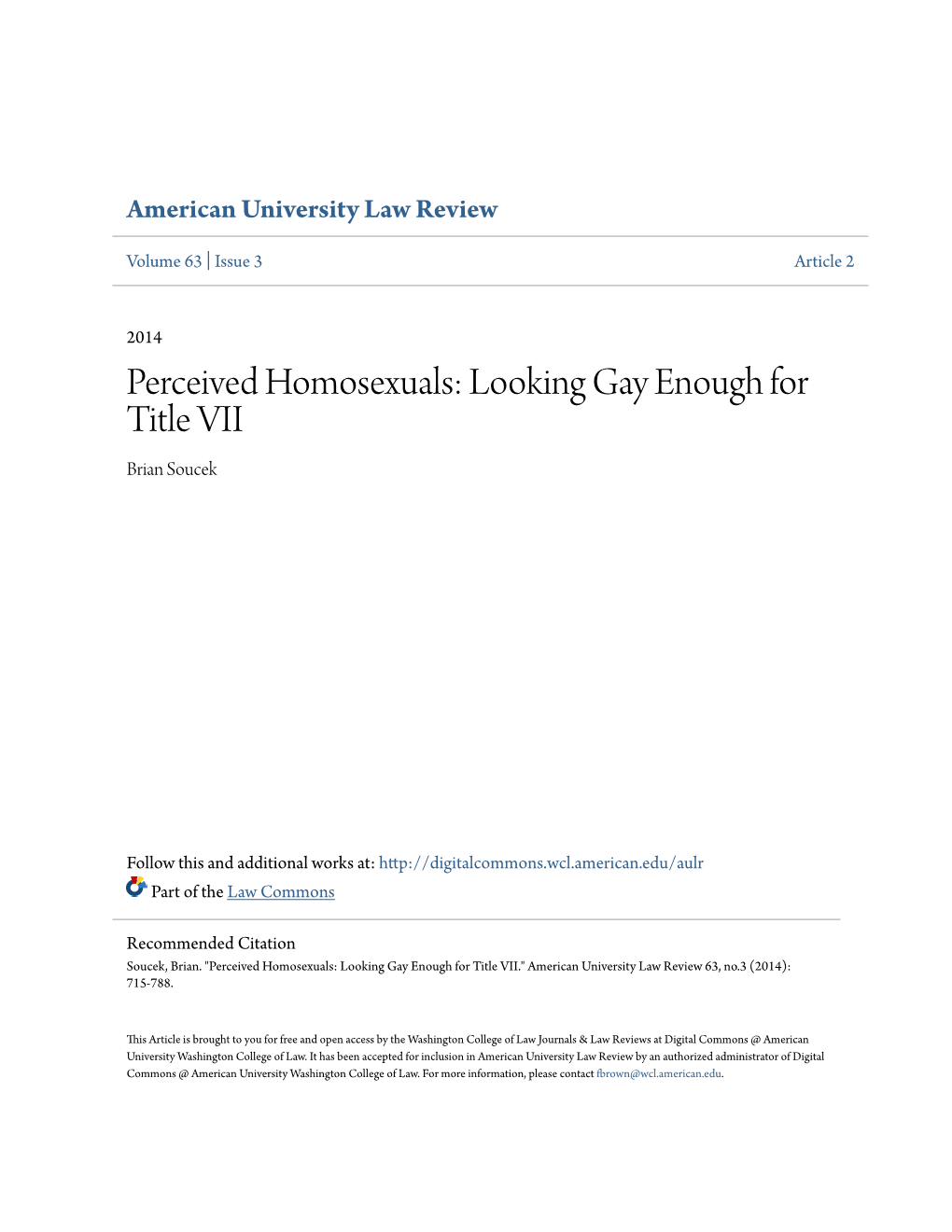 Perceived Homosexuals: Looking Gay Enough for Title VII Brian Soucek