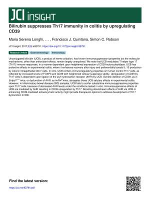 Bilirubin Suppresses Th17 Immunity in Colitis by Upregulating CD39