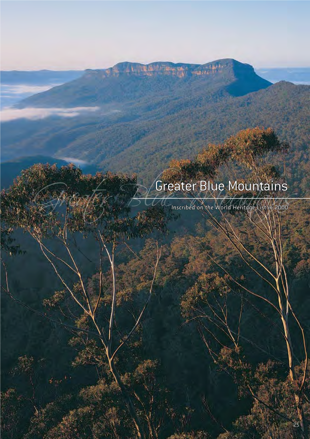 Greater Blue Mountains Greater Blueinscribed Mountains on the World Heritage List in 2000