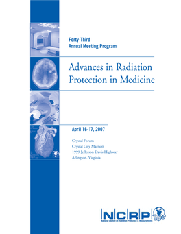 Radiation Doses Radiation Technology Have Represented Sig- Received by Patients and the Associated Nificant Gains in the Prognosis for Early Dis- Health Risks