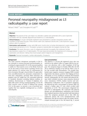 Peroneal Neuropathy Misdiagnosed As L5 Radiculopathy: a Case Report Michael D Reife1,2* and Christopher M Coulis3,4,5