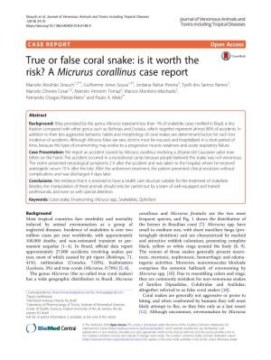 True Or False Coral Snake: Is It Worth the Risk? a Micrurus Corallinus Case