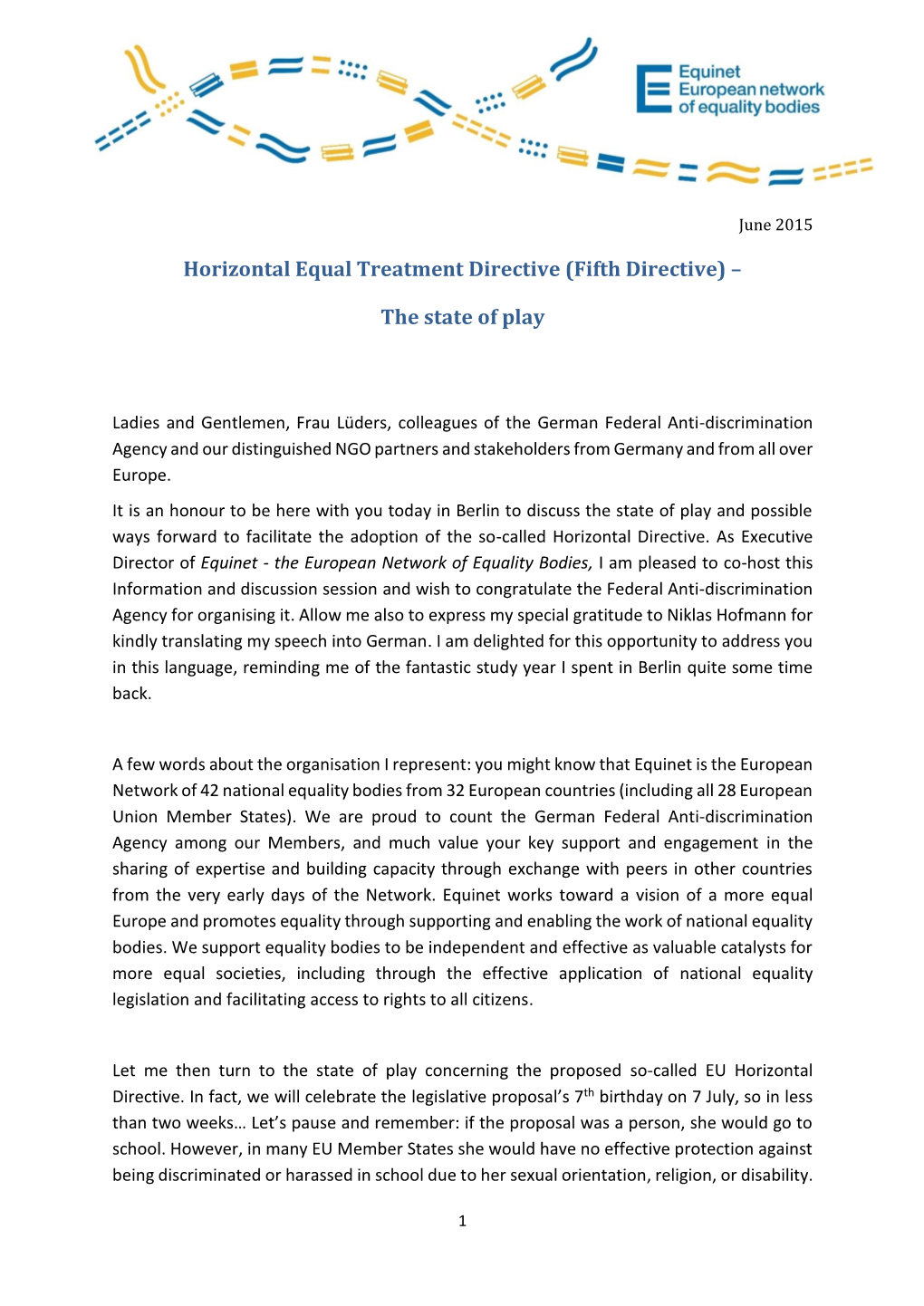 Horizontal Equal Treatment Directive (Fifth Directive) – the State of Play