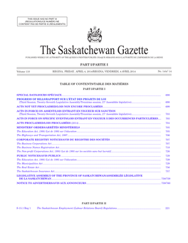 The Saskatchewan Gazette, April 4, 2014 697 (Regulations)/Ce Numéro Ne Contient Pas De Partie Iii (Règlements)
