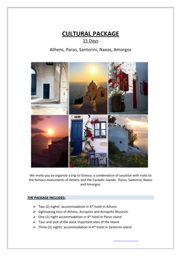 The Aegialis Hotel on the Beautiful Island of Amorgos Is Now Open Through the Winter Months, and I Am Pleased to Enclose Some